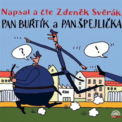 Audiokniha Pan Buřtík a pan Špejlička - Zdeněk Svěrák, Zdeněk Svěrák