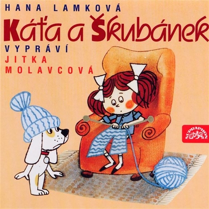 Audiokniha Káťa a Škubánek - Jitka Molavcová, Hana Lamková