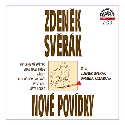 Audiokniha Nové povídky - Daniela Kovářová, Zdeněk Svěrák, Zdeněk Svěrák