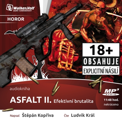 Audiokniha Asfalt II. - Efektivní brutalita - Ludvík Král, Štěpán Kopřiva