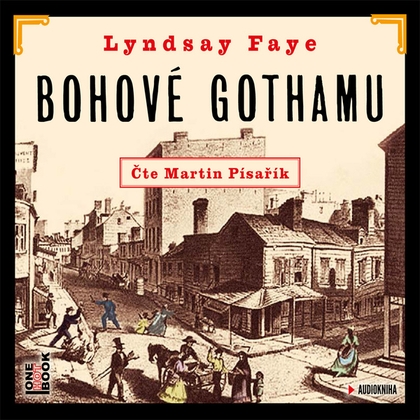 Audiokniha Bohové Gothamu - Martin Písařík, Lyndsay Fayeová