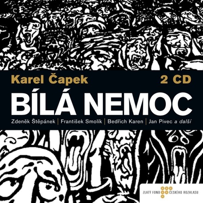 Audiokniha Bílá nemoc - Jiří Menzel, Karel Čapek