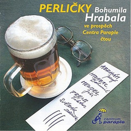 Audiokniha Perličky Bohumila Hrabala - Jiří Menzel, Bohumil Hrabal