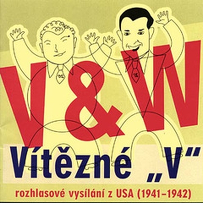 Audiokniha Vítězné „V“ - Jiří Voskovec, Jan Werich, Jiří Voskovec, Jan Werich