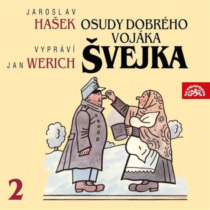 Audiokniha Osudy dobrého vojáka Švejka II. - Jan Werich, Jaroslav Hašek