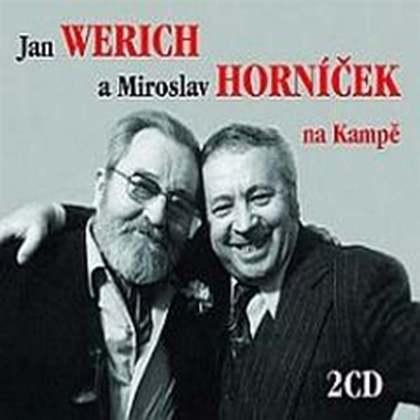 Audiokniha Jan Werich a Miroslav Horníček na Kampě - Miroslav Horníček, Jan Werich, Miroslav Horníček, Jan Werich