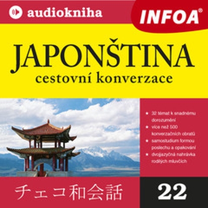 Audiokniha 22. Japonština - cestovní konverzace - Rodilí mluvčí, kolektiv autorů