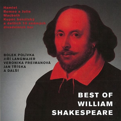 Audiokniha Best Of William Shakespeare - Sabina Laurinová, Oldřich Vízner, William Shakespeare