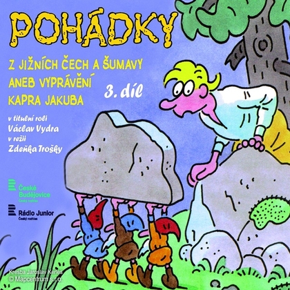 Audiokniha Pohádky z jižních Čech a Šumavy aneb vyprávění kapra Jakuba 3 - Václav Vydra, Bara Stluková
