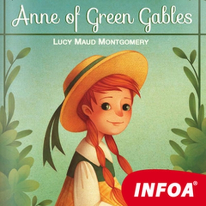 Audiokniha Anne of Green Gables - Rodilý mluvčí, Lucy Maud Montgomery