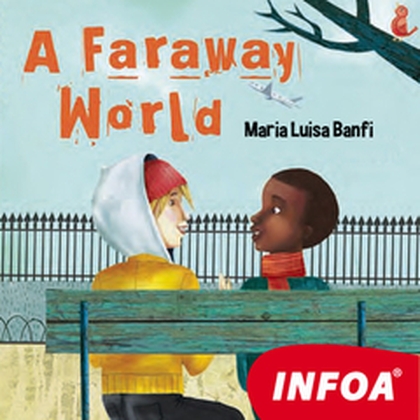 Audiokniha A Faraway World - Rodilý mluvčí, Maria Luisa Banfi