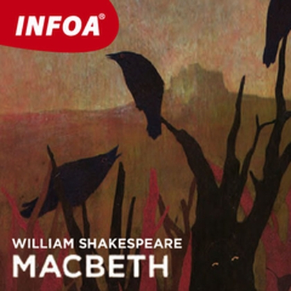 Audiokniha Macbeth - Rodilý mluvčí, William Shakespeare