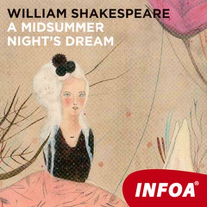 Audiokniha A Midsummer Night's Dream - Rodilý mluvčí, William Shakespeare