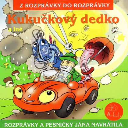 Audiokniha Kukučkový dedko - Různí interpreti, Jan Navrátil