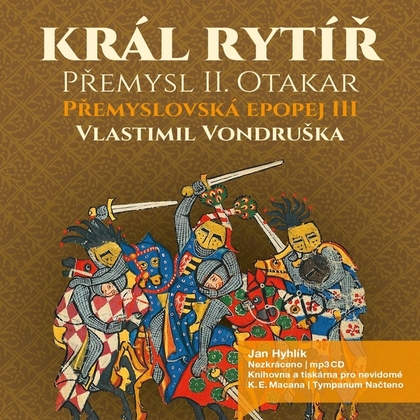 Audiokniha Přemyslovská epopej III. - Jan Hyhlík, Vlastimil Vondruška
