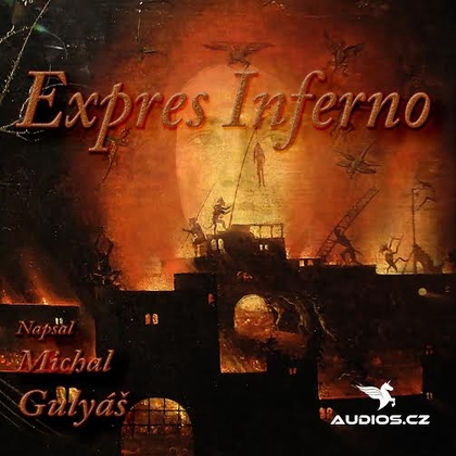 Audiokniha Expres Inferno - Michal Gulyáš, Michal Gulyáš