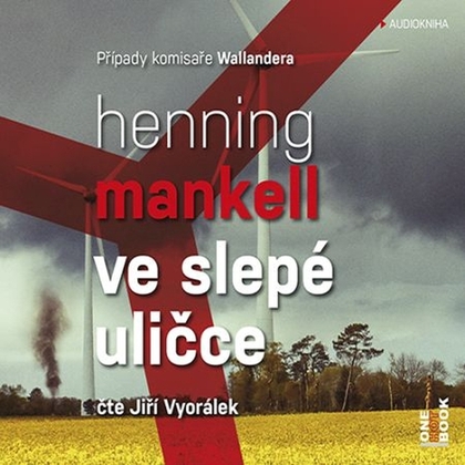 Audiokniha Ve slepé uličce - Jiří Vyorálek, Henning Mankell