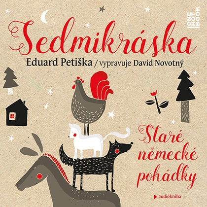 Audiokniha Sedmikráska - David Novotný, Eduard Petiška