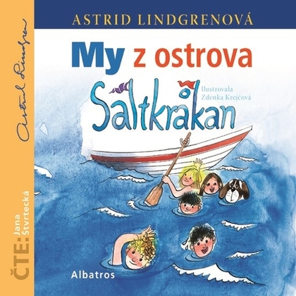 Audiokniha My z ostrova Saltkrakan - Jana Štvrtecká, Astrid Lindgrenová