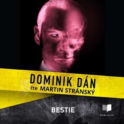 Audiokniha Bestie - Martin Stránský, Dominik Dán