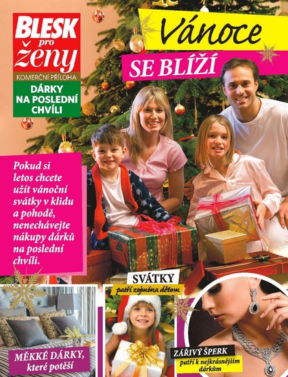 E-magazín Příloha Blesku pro ženy Vánoce se blíží - 7.12.2015 - CZECH NEWS CENTER a. s.