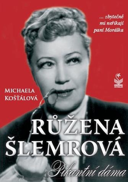 E-kniha Růžena Šlemrová - Michaela Košťálová