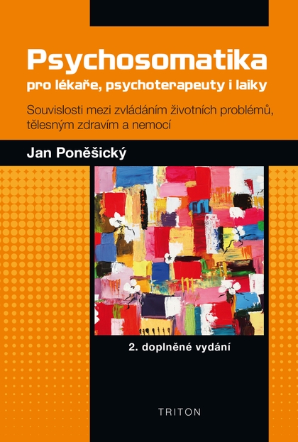 E-kniha Psychosomatika pro lékaře, psychoterapeuty i laiky - MUDr., PhDr. Jan Poněšický