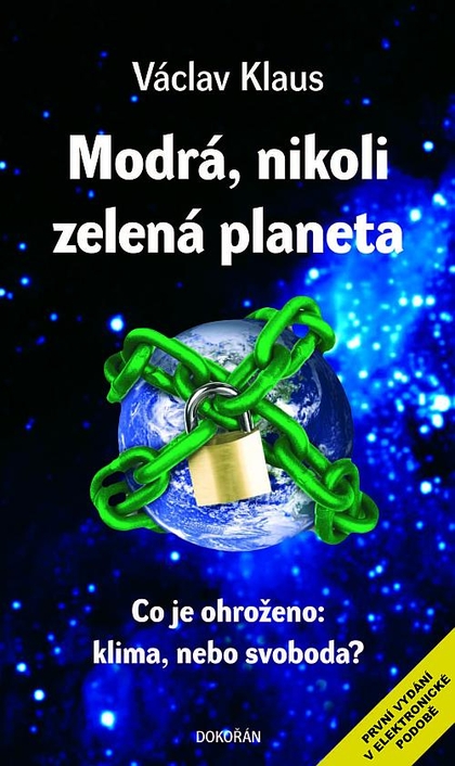 E-kniha Modrá, nikoli zelená planeta - Prof. Ing. Václav Klaus CSc.
