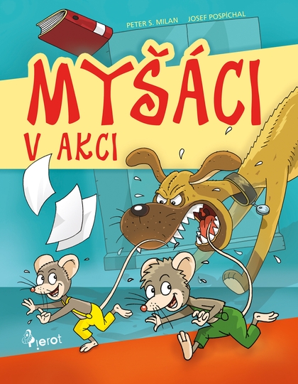 E-kniha Myšáci v Akci - Peter S. Milan