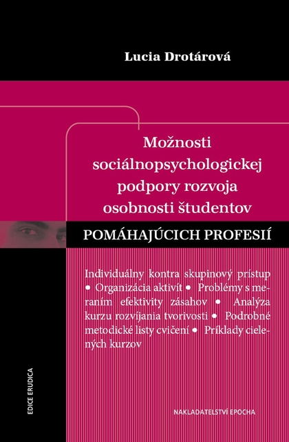E-kniha Možnosti sociálnopsychologickej podpory rozvoja osobnosti študentov pomáhajúcich profesií - Lucia Drotárová