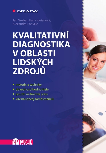E-kniha Kvalitativní diagnostika v oblasti lidských zdrojů - Jan Gruber, Hana Kyrianová, Alexandra Fonville
