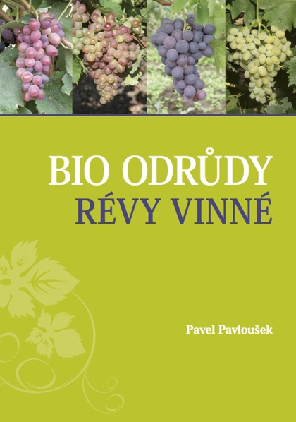 E-kniha Bio odrůdy révy vinné - Pavel Pavloušek