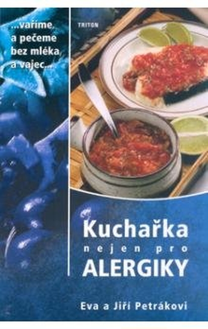 E-kniha Kuchařka nejen pro alergiky - Mgr. Jiří Petrák Ph.D.