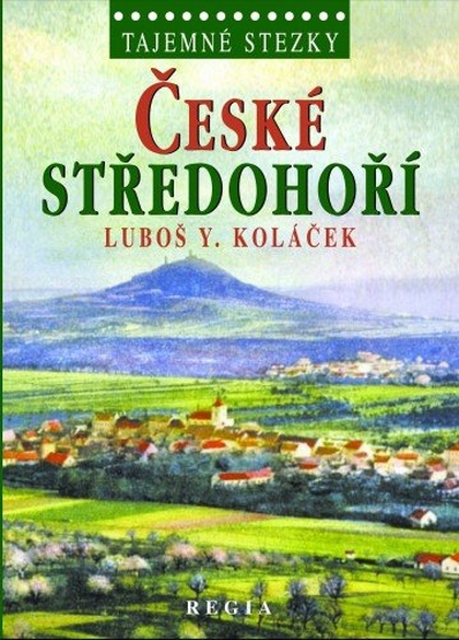 E-kniha České středohoří - Luboš Y. Koláček