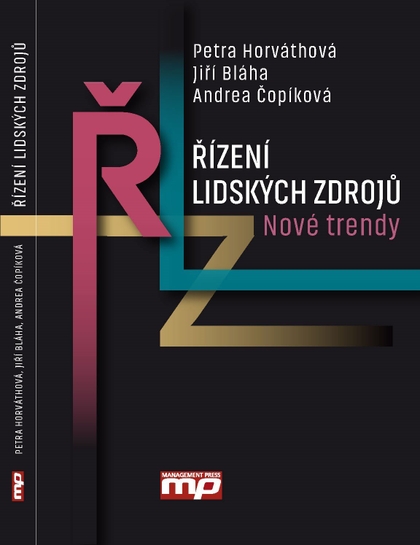 E-kniha Řízení lidských zdrojů - Jiří Bláha, Andrea Čopíková, Petra Horváthová