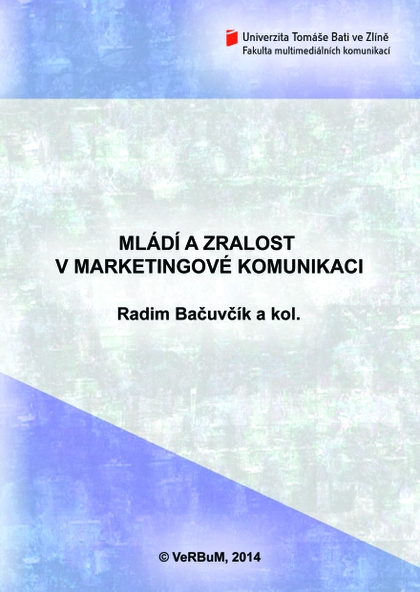 E-kniha Mládí a zralost v marketingové komunikaci - Radim Bačuvčík