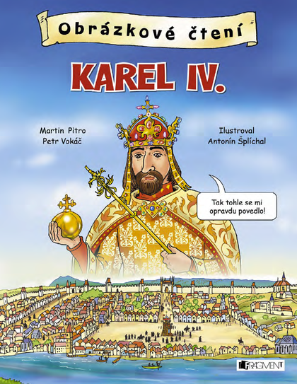 E-kniha Obrázkové čtení - Karel IV. - Petr Vokáč, Martin Pitro