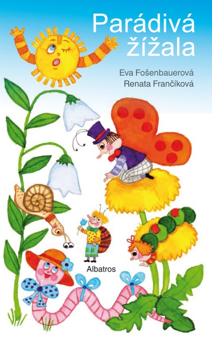 E-kniha Parádivá žížala - Renata Frančíková, Eva Fošenbauerová