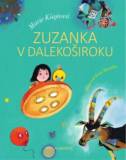 E-kniha Zuzanka v Dalekoširoku - Marie Kšajtová, Juraj Martiška