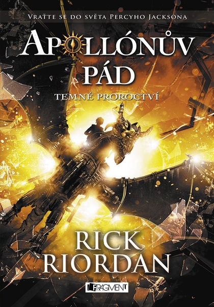 E-kniha Apollónův pád - Temné proroctví - Rick Riordan