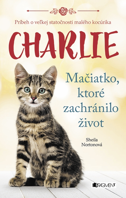 E-kniha Charlie - mačiatko, ktoré zachránilo život - Sheila Norton