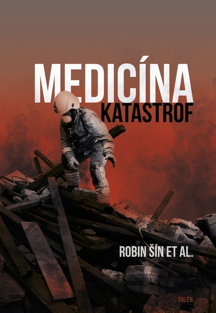 E-kniha Medicína katastrof - Robin Šín