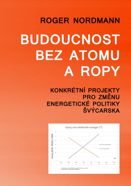E-kniha Budoucnost bez atomu a ropy - Roger Nordmann