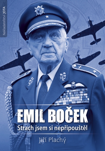 E-kniha Emil Boček: Strach jsem si nepřipouštěl - Jiří Plachý