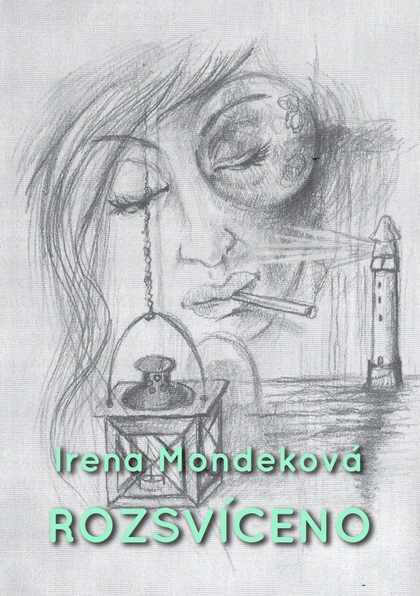 E-kniha Rozsvíceno - Irena Mondeková