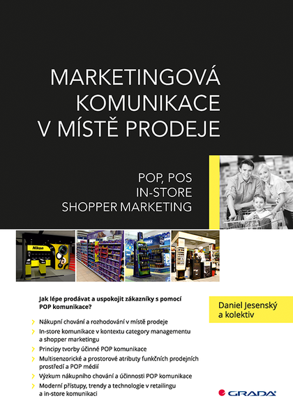 E-kniha Marketingová komunikace v místě prodeje - kolektiv a, Daniel Jesenský
