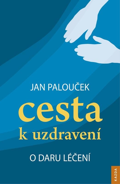 E-kniha Cesta k uzdravení - Jan Palouček