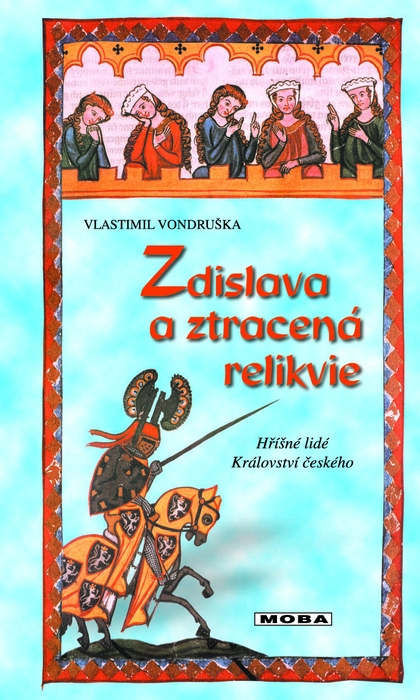 E-kniha Zdislava a ztracená relikvie - Vlastimil Vondruška