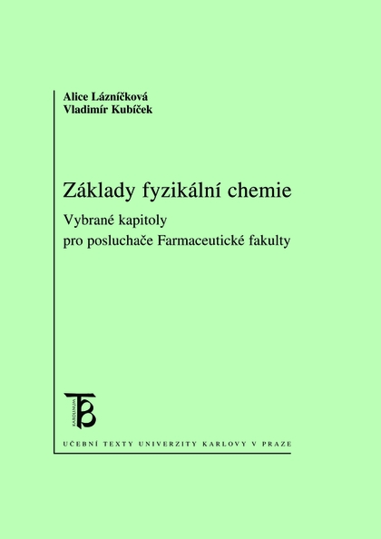 E-kniha Základy fyzikální chemie - Vladimír Kubíček, Alice Lázníčková