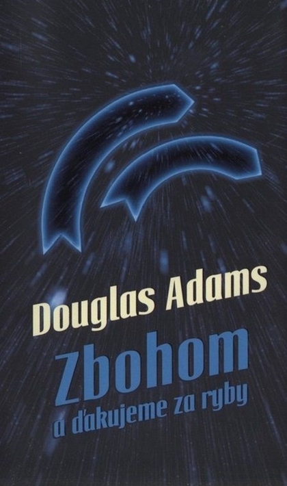 E-kniha Zbohom a ďakujeme za ryby - Douglas Adams